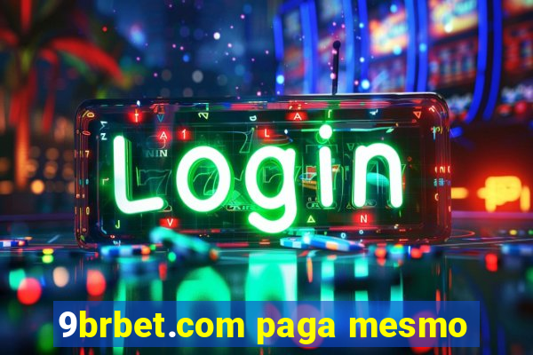 9brbet.com paga mesmo